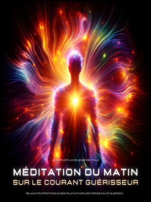 cover image of Méditation du matin sur le courant guérisseur--Activer le flux de l'énergie vitale